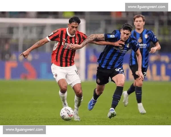 意甲高清直播全程直击豪门对决精彩赛事不容错过实时解说巅峰之战